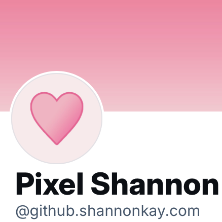 Screenshot of my Bluesky profile showing the display name, Pixel Shannon, with the username @github.shannonkay.com under it.